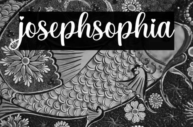 josephsophia Font examples