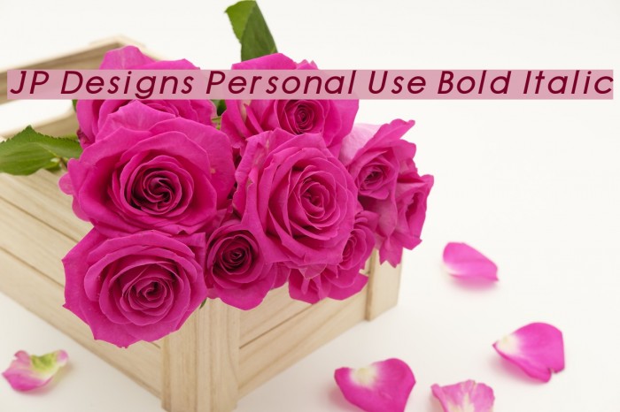 JP Designs Personal Use Bold Italic フォント examples