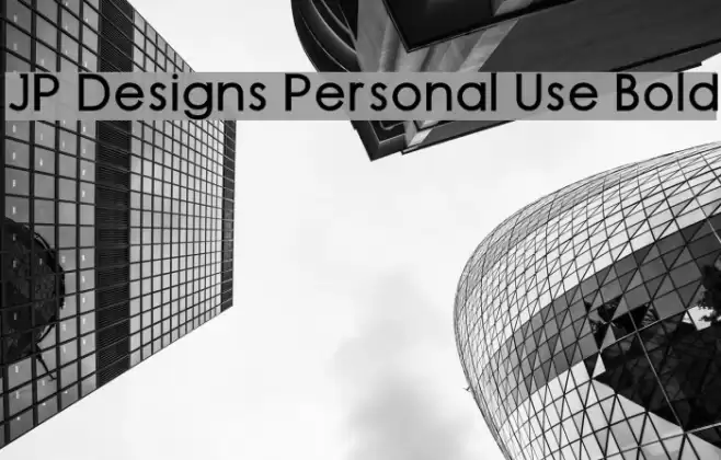 JP Designs Personal Use Bold Font examples