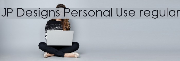 JP Designs Personal Use regular Font examples