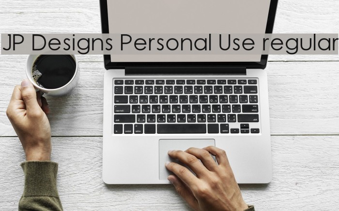 JP Designs Personal Use regular Font examples