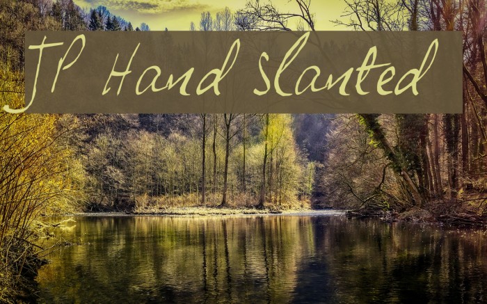 JP Hand Slanted फ़ॉन्ट examples