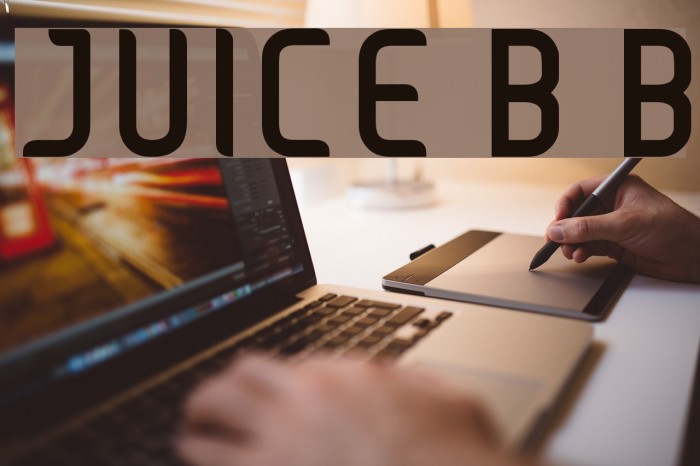JUICE Bold Bold Font examples