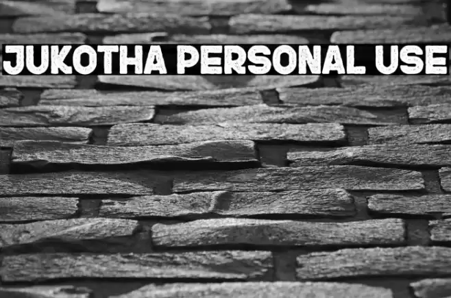 JUKOTHA Personal Use Font examples