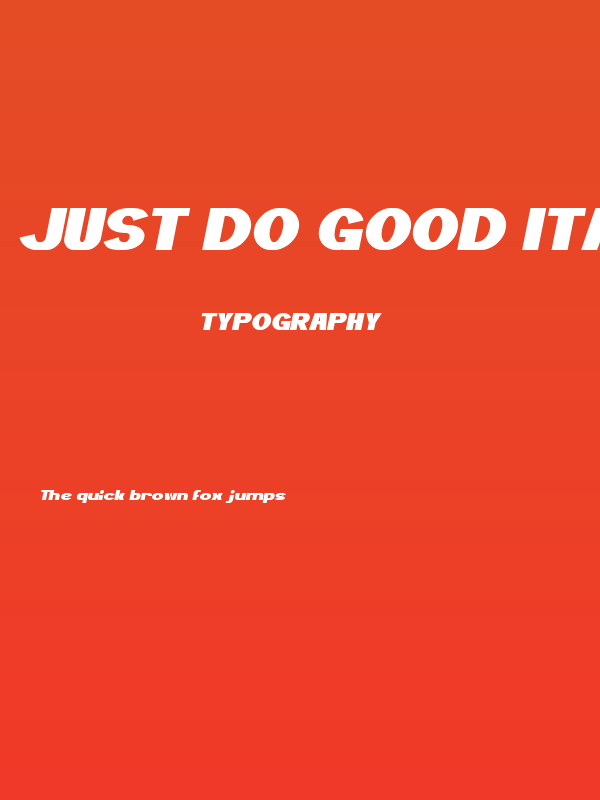 JUST DO GOOD Italic Poster