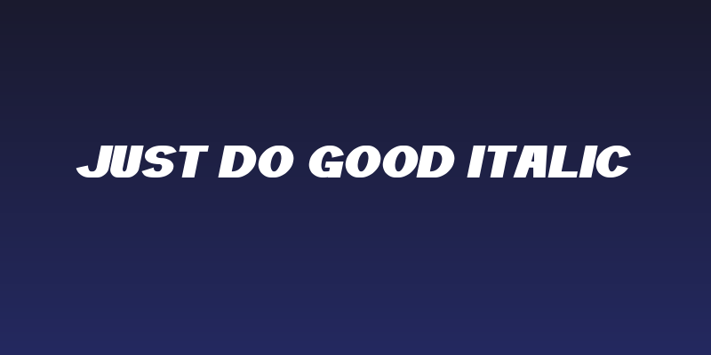 JUST DO GOOD Italic Social Header