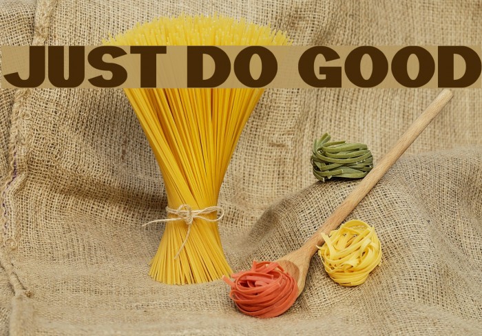 JUST DO GOOD Example 3