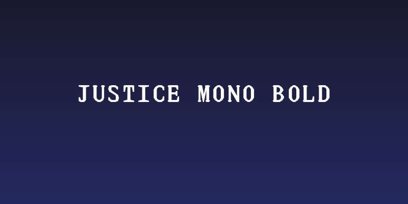 JUstice Mono Bold Social Header