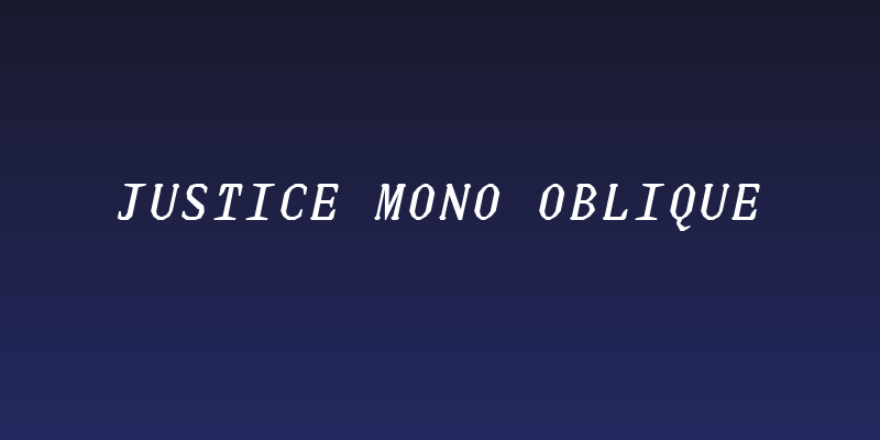 JUstice Mono Oblique Social Header