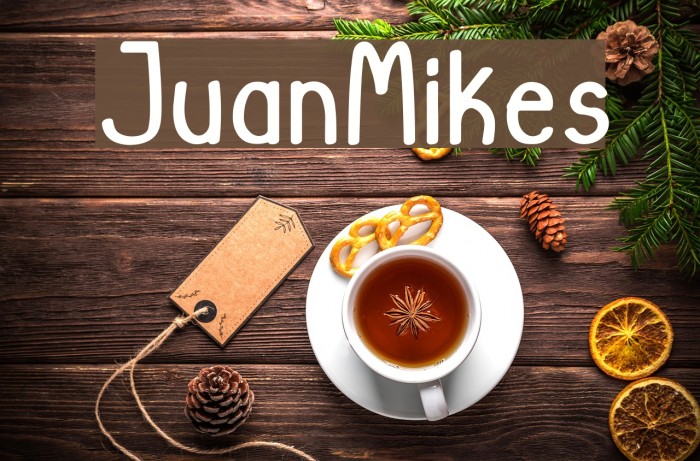 JuanMikes Font examples