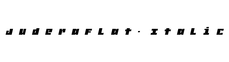JuderaFlat-Italic  Descarca Fonturi Gratis