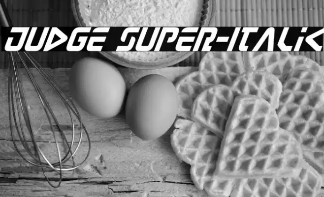 Judge Super-Italic Font examples