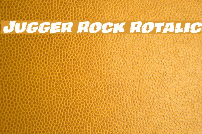 Jugger Rock Rotalic Font examples