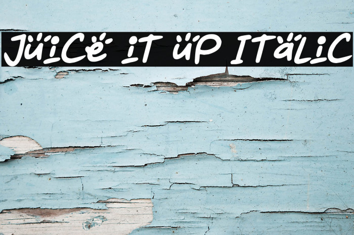 Juice it up Italic Example 1