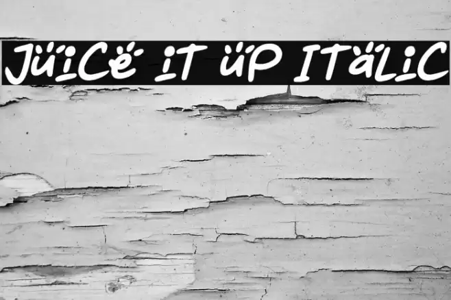 Juice it up Italic Font examples