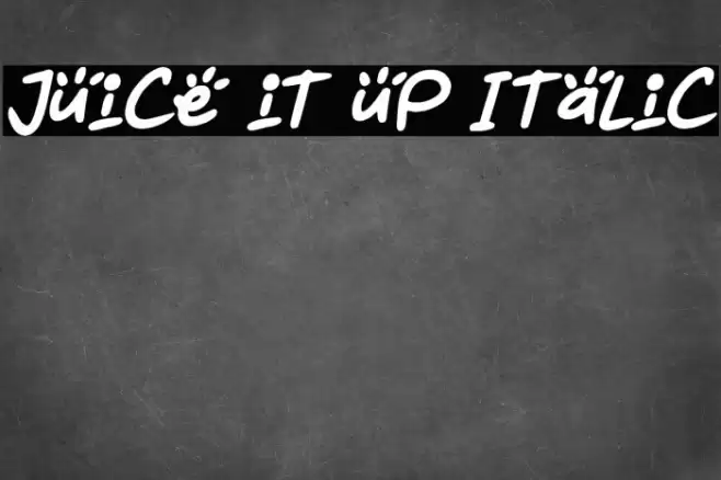 Juice it up Italic Font examples