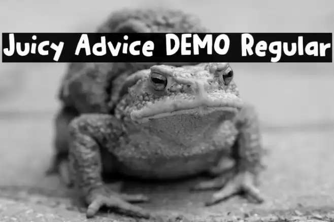 Juicy Advice DEMO Regular Шрифта examples