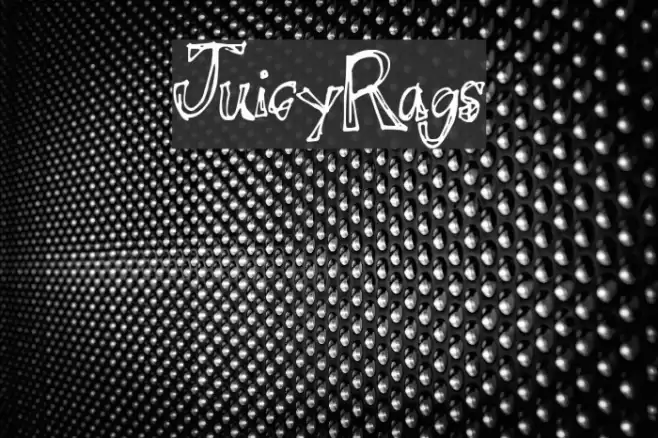 JuicyRags Font examples