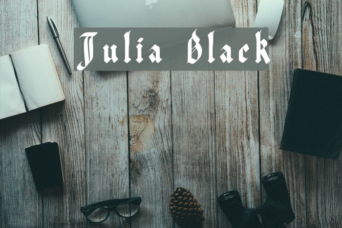 Julia Black Font examples