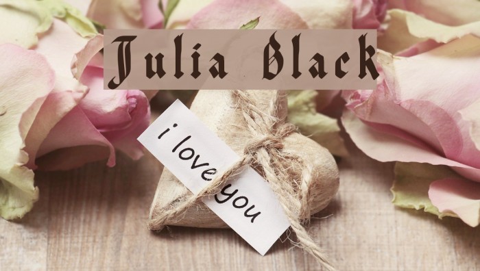 Julia Black Font examples
