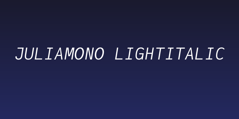 JuliaMono LightItalic Social Header