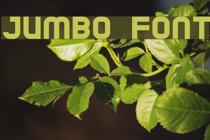 Jumbo Font examples