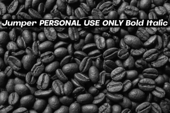 Jumper PERSONAL USE ONLY Bold Italic Font examples