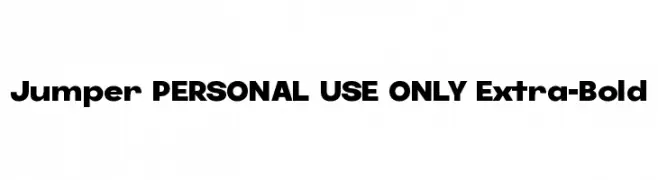 Jumper PERSONAL USE ONLY Extra-Bold  Скачать бесплатные шрифты