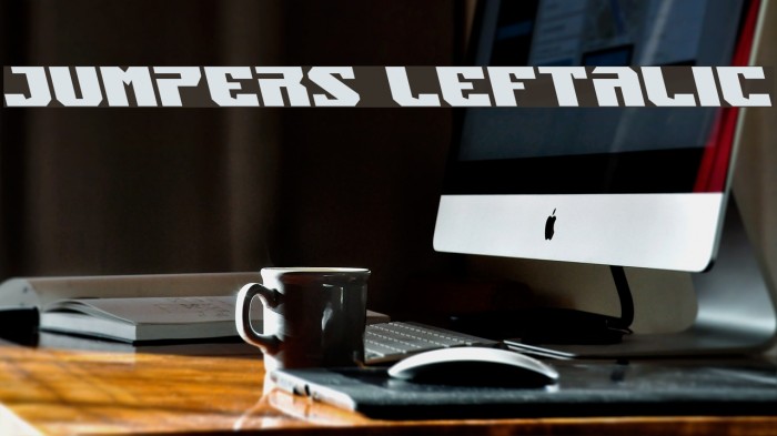 Jumpers Leftalic Font examples