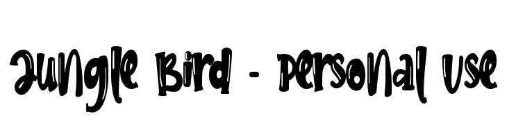 Jungle Bird - Personal Use  免费字体下载