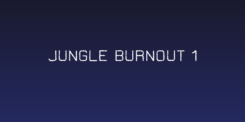 Jungle Burnout 1 Social Header