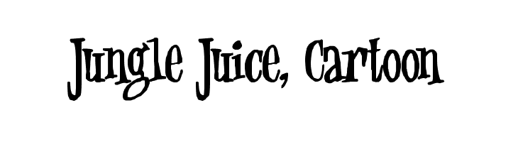 Jungle Juice, Cartoon Font 