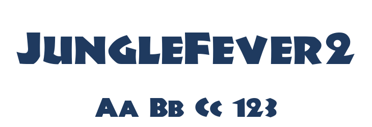 JungleFever2 Font Preview