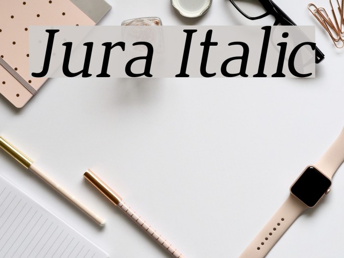 Jura Italic Font examples