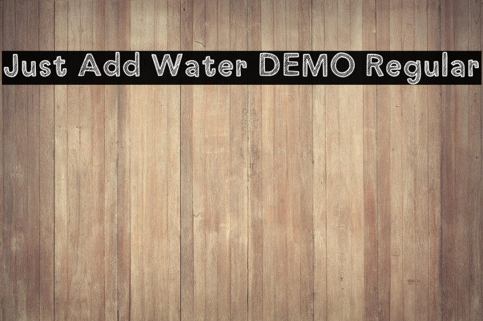 Just Add Water DEMO Regular Example 2