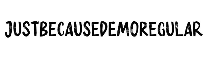 Just Because DEMO Regular  Descarca Fonturi Gratis