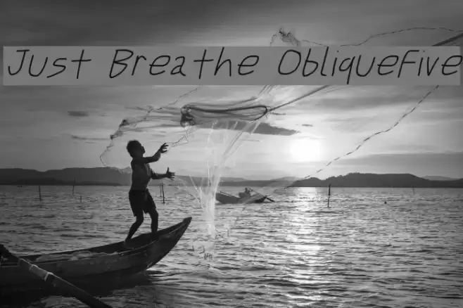 Just Breathe ObliqueFive Font examples
