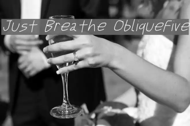 Just Breathe ObliqueFive Font examples