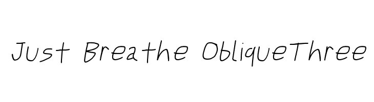 Just Breathe ObliqueThree  Скачать бесплатные шрифты