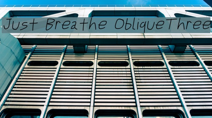 Just Breathe ObliqueThree Font examples