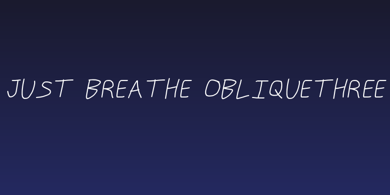 Just Breathe ObliqueThree Social Header