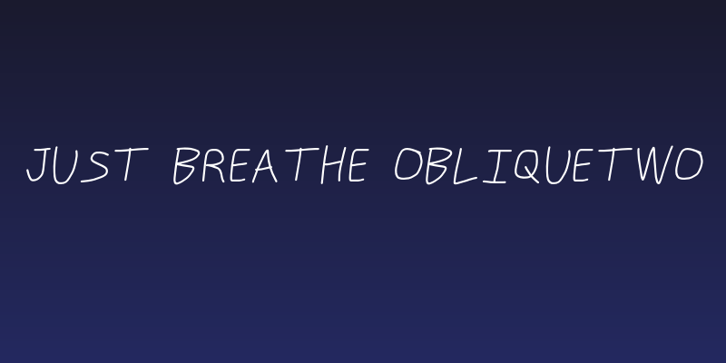 Just Breathe ObliqueTwo Social Header
