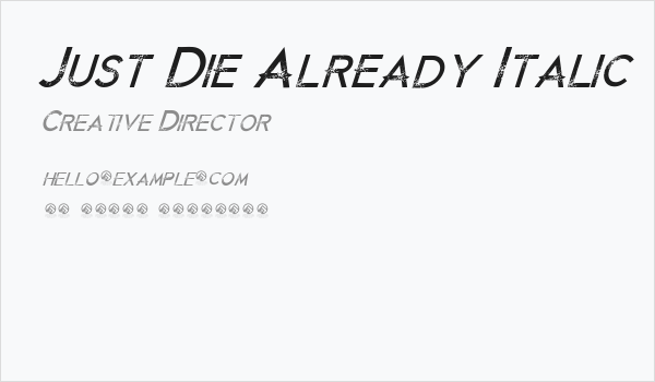 Just Die Already Italic Business Card