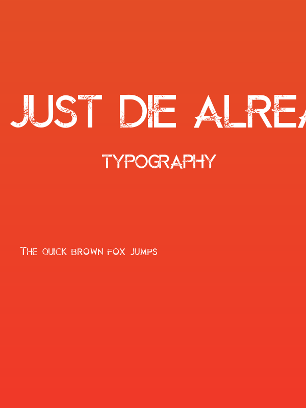 Just Die Already Regular Poster