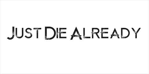 Just Die Already Logo