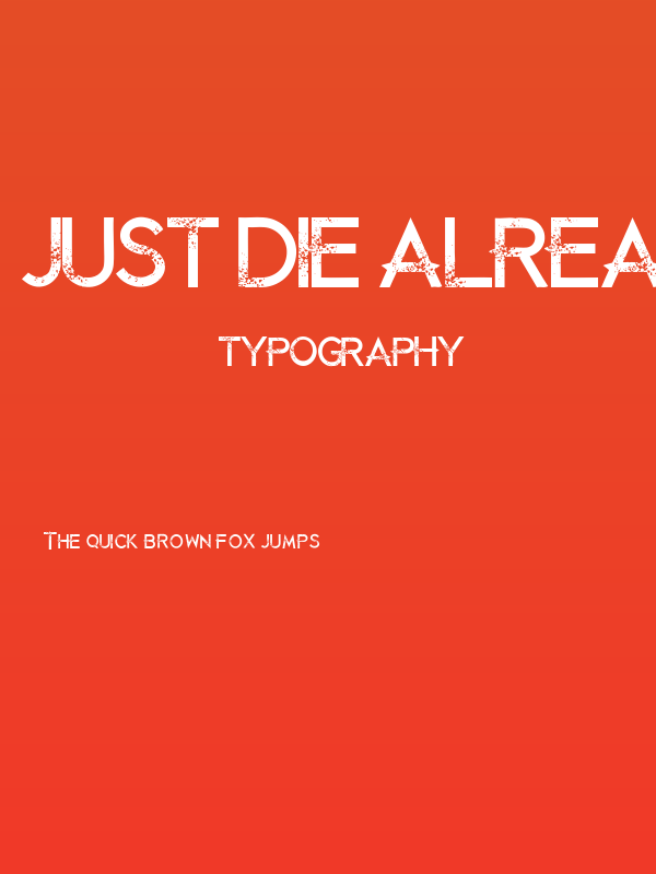 Just Die Already Poster