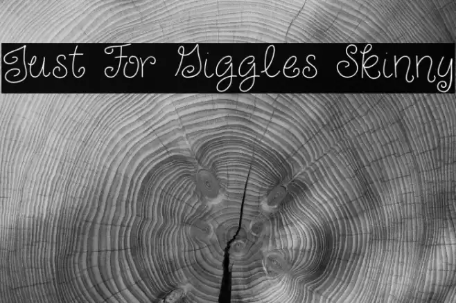 Just For Giggles Skinny Font examples