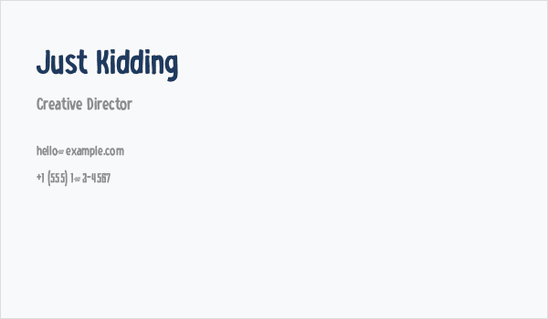 Just Kidding Business Card