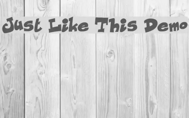 Just Like This Demo Font examples