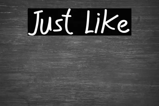 Just Like Font examples